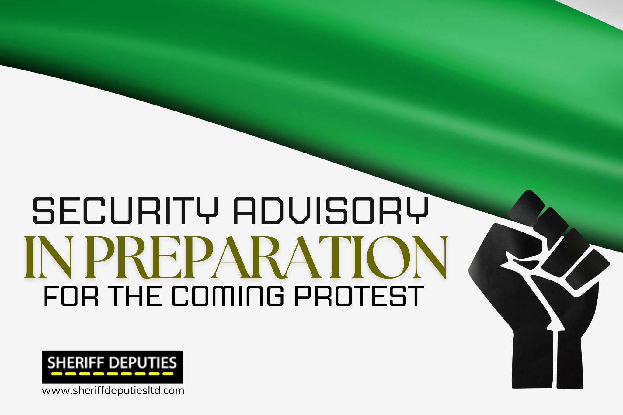 SECURITY ADVISORY IN PREPARATION FOR THE COMING PROTEST